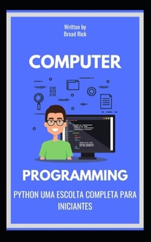 Paperback Python Uma Escolta Completa Para Iniciantes [Portuguese] Book