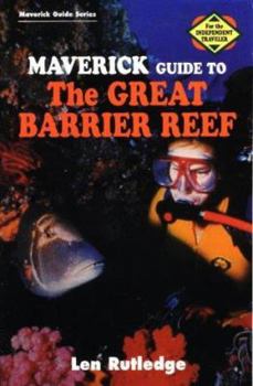 Paperback The Maverick Guide to the Great Barrier Reef Book