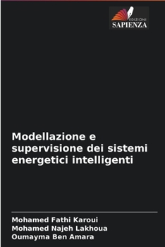 Paperback Modellazione e supervisione dei sistemi energetici intelligenti [Italian] Book