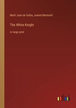 Paperback The White Knight: in large print Book
