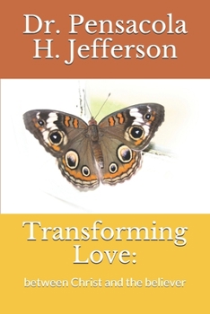 Paperback Transforming Love: : between Christ and the believer Book