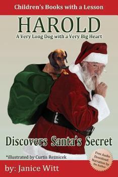 Paperback Harold Discovers Santa's Secret: A Very Long Dog with a Very Big Heart Book