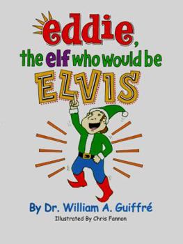 Paperback Eddie the Elf Who Would be Elvis Book