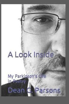 Paperback A Look Inside: My Parkinson's Life in Poetry Book
