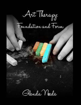 Paperback Art Therapy: Foundation and Form Book