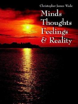 Paperback Minds Thoughts Feelings and Reality Book