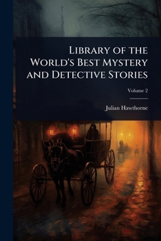Library of the World's Best Mystery and Detective Stories - German, Russian, Scandinavian