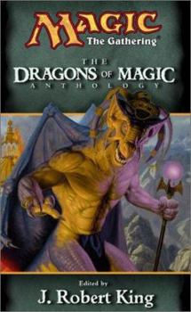 The Dragons of Magic - Book #6 of the Magic: The Gathering