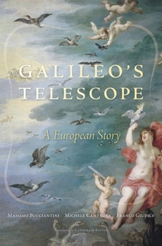 Hardcover Galileo's Telescope: A European Story Book