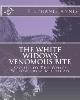 Paperback The White Widow's Venomous Bit Book