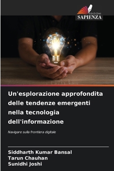 Paperback Un'esplorazione approfondita delle tendenze emergenti nella tecnologia dell'informazione [Italian] Book