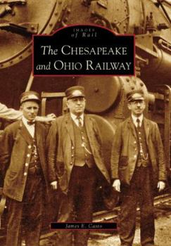 Paperback The Chesapeake and Ohio Railway Book