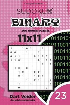 Paperback Sudoku Binary - 200 Normal Puzzles 11x11 (Volume 23) Book