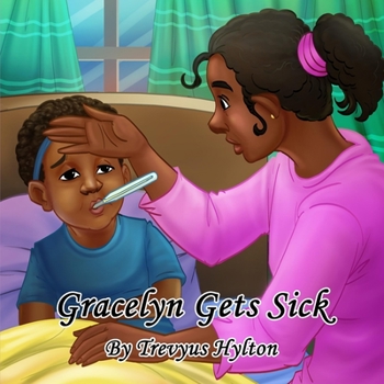 Paperback Gracelyn Gets Sick Book