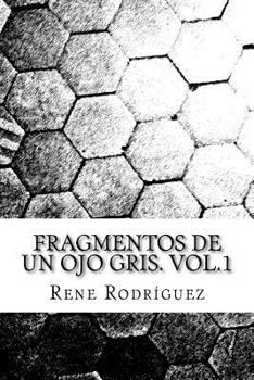 Paperback Fragmentos de un ojo gris. [Spanish] Book