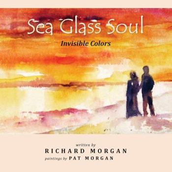 Paperback Sea Glass Soul: Invisible Colors Book