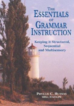 Hardcover The Essentials of Grammar Instruction Book