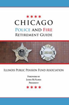 Paperback Chicago Police and Fire Retirement Guide Book