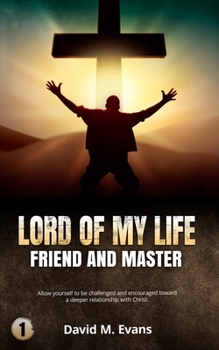 Paperback Lord of My Life: Friend and Master Book