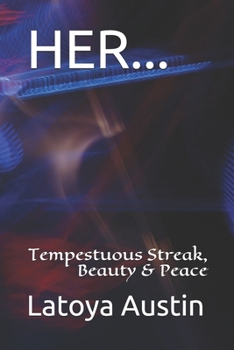 Paperback Her...: Tempestuous Streak, Beauty & Peace Book