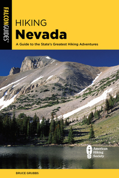 Paperback Hiking Nevada: A Guide to the State's Greatest Hiking Adventures Book