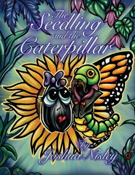 Paperback The Seedling and the Caterpillar Book
