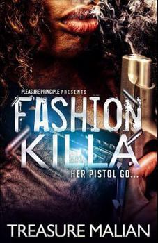 Fashion Killa - Book #1 of the Fashion Killa