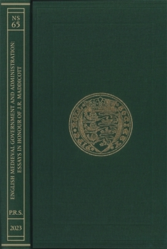 Hardcover English Medieval Government and Administration: Essays in Honour of J.R. Maddicott Book