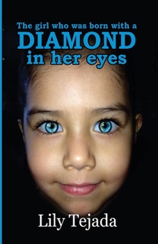 Paperback The girl who was born with a diamond in her eyes Book