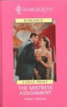 The Mistress Assignment  (Harlequin Presents, No. 2061) - Book #1 of the Sweet Revenge/Seduction