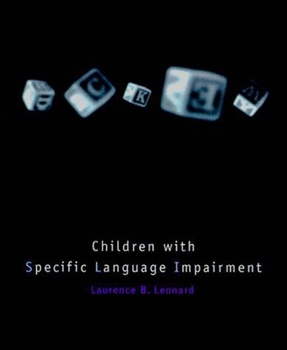 Paperback Children with Specific Language Impairment Book