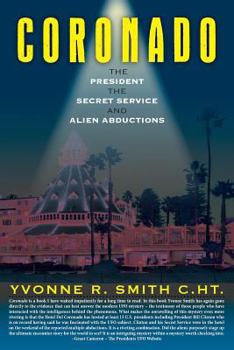 Paperback Coronado: The President, the Secret Service And Alien Abductions Book