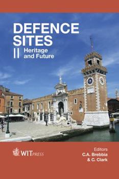 Defence Sites II : Heritage and Future