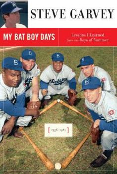 Hardcover My Bat Boy Days: Lessons I Learned from the Boys of Summer Book
