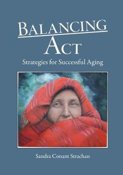 Paperback Balancing Act: Strategies for Successful Aging Book