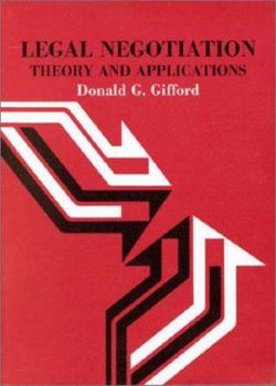 Hardcover Gifford's Legal Negotiation: Theory and Applications (American Casebook Series]) Book