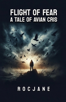 Flight of Fear: A Tale of Avian Crisis