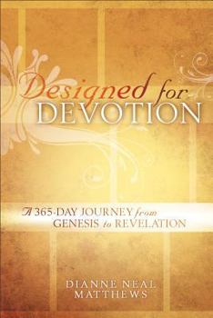 Paperback Designed for Devotion: A 365-Day Journey from Genesis to Revelation Book