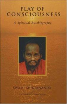 Paperback Play of Consciousness: A Spiritual Autobiography Book