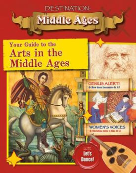 Hardcover Your Guide to the Arts in the Middle Ages Book