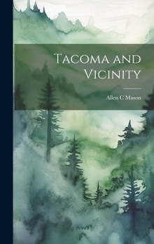 Hardcover Tacoma and Vicinity Book