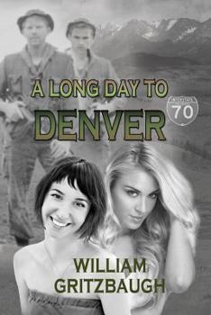 Paperback A Long Day to Denver Book