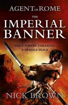 Paperback The Imperial Banner (Agent of Rome) Book