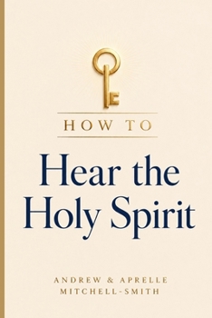 Paperback How to Hear the Holy Spirit Book
