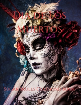 Paperback Dia de Los Muertos: Coloring Book