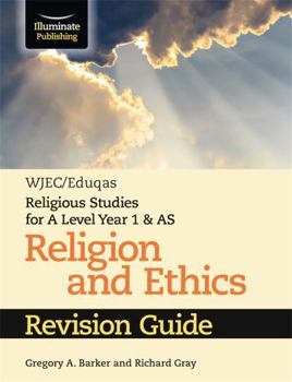 Paperback WJEC/Eduqas Religious Studies for A Level Year 1 & AS - Religion and Ethics Revision Guide Book