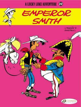 L'Empereur Smith - Book #45 of the Lucky Luke