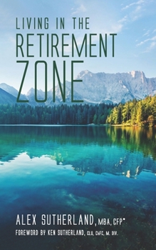 Paperback Living in the Retirement Zone Book