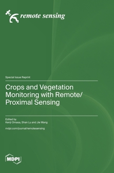 Hardcover Crops and Vegetation Monitoring with Remote/Proximal Sensing Book