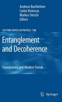 Paperback Entanglement and Decoherence: Foundations and Modern Trends Book